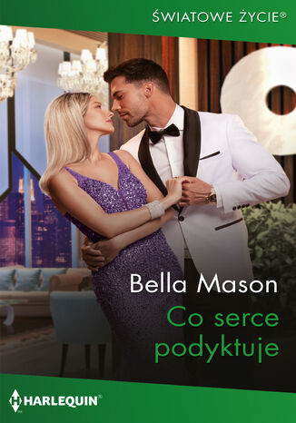 Co serce podyktuje Bella Mason - okladka książki