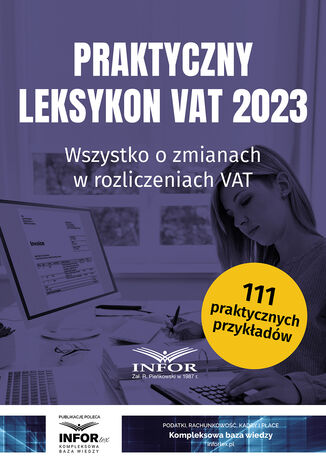 Praktyczny leksykon VAT 2023 praca zbiorowa - okladka książki