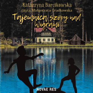 Tajemnica szopy nad Wigrami Katarzyna Barcikowska - audiobook MP3