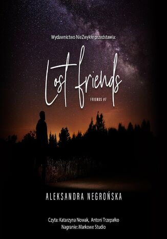 Lost Friends Aleksandra Negrońska - okladka książki