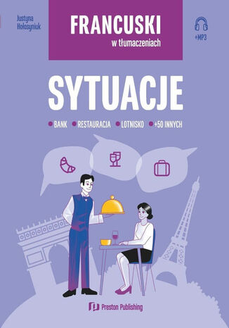 Francuski w tłumaczeniach. Sytuacje Justyna Hołosyniuk - okladka książki