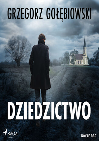 Dziedzictwo (#2) Grzegorz Gołębiowski - okladka książki