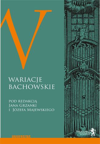 Wariacje bachowskie Jan Grzanka, Józef Majewski - okladka książki