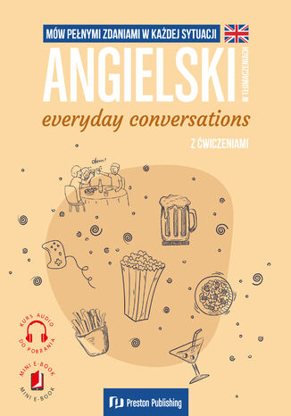 Angielski w tłumaczeniach. Everyday conversations Magdalena Filak, Filip Radej, Joanna Imiela - okladka książki
