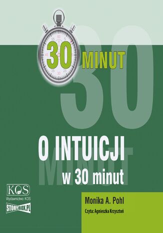 30 minut. O intuicji w 30 minut Monika A. Pohl - okladka książki