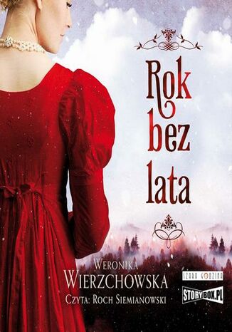 Rok bez lata Weronika Wierzchowska - okladka książki