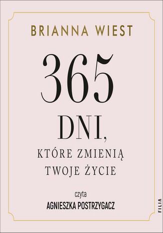 365 dni, które zmienią Twoje życie Brianna Wiest - audiobook MP3