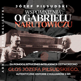 Wspomnienia o Gabrielu Narutowiczu Józef Piłsudski - okladka książki