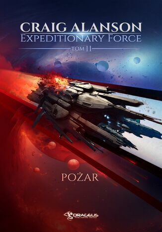 Expeditionary Force. Tom 11. Pożar Craig Alanson - okladka książki