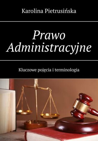 Prawo Administracyjne Karolina Pietrusińska - okladka książki