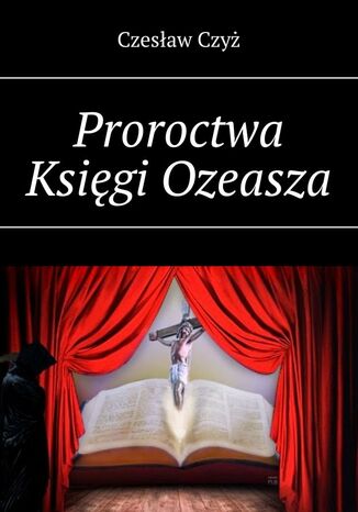 Proroctwa Księgi Ozeasza Czesław Czyż - okladka książki
