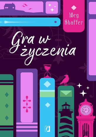 Gra w życzenia Meg Shaffer - okladka książki