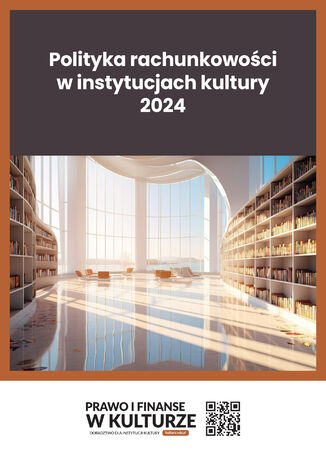 Polityka rachunkowości w instytucjach kultury 2024 Katarzyna Trzpioła - okladka książki