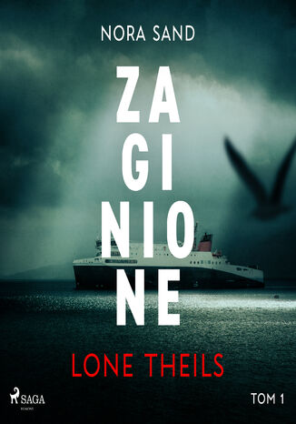 Nora Sand. Tom 1: Zaginione (#1) Lone Theils - okladka książki