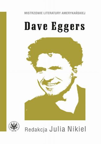 Dave Eggers Julia Nikiel - okladka książki