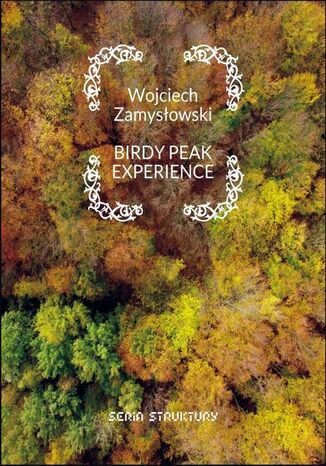 Birdy peak experience Wojciech Zamysłowski - okladka książki