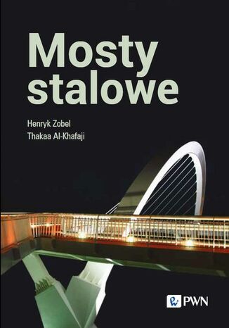 Mosty stalowe Henryk Zobel, Thakaa Al-Khafaji - okladka książki