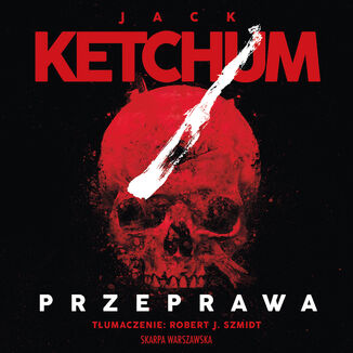 Przeprawa Jack Ketchum - audiobook MP3