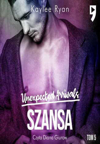 Unexpected Arrivals. Szansa Tom V Kaylee Ryan - audiobook MP3