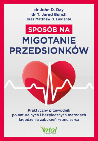 Sposób na migotanie przedsionków dr John D. Day - okladka książki