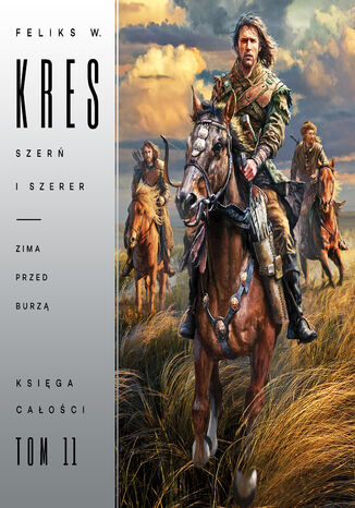 Szerń i Szerer. Zima przed burzą. Księga Całości. Tom 11 Feliks W. Kres - okladka książki