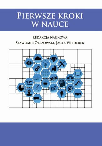 Pierwsze kroki w nauce redakcja naukowa, Sławomir Olszowski, Jacek Wiederek - okladka książki