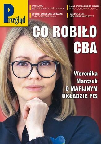 Przegląd. 6 Wojciech Kuczok, Roman Kurkiewicz, Agnieszka Wolny-Hamkało, Bronisław Łagowski, Marek Czarkowski, Marcin Ogdowski, Andrzej Sikorski, Bohdan Piętka, Robert Walenciak, Jakub Dymek, Andrzej Werblan, Jerzy Domański, Paweł Dybicz, Kornel Wawrzyniak - okladka książki