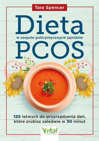 Dieta w zespole policystycznych jajników PCOS Tara Spencer - okladka książki