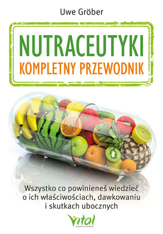 Nutraceutyki kompletny przewodnik Uwe Gröber - okladka książki