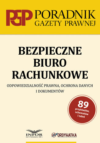 Bezpieczne biuro rachunkowe.Odpowiedzialność prawna,ochrona danych i dokumentów Elżbieta Krywko, Adam Krywko - okladka książki