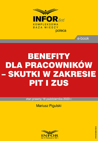 Benefity dla pracowników - skutki w zakresie PIT i ZUS Mariusz Pigulski - okladka książki