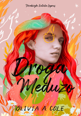 Droga Meduzo Olivia A. Cole - okladka książki