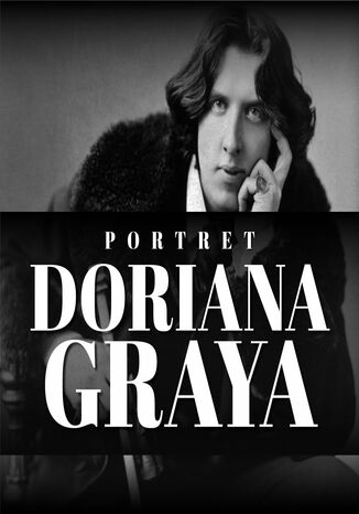 Portret Doriana Graya Oscar Wilde - okladka książki