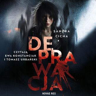 Deprawacja Sandra Cicha - audiobook MP3