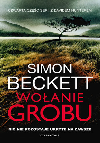 David Hunter (tom 4). Wołanie grobu Simon Beckett - okladka książki