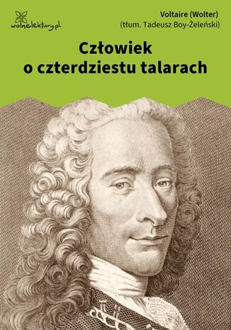 Człowiek o czterdziestu talarach Voltaire (Wolter) - okladka książki