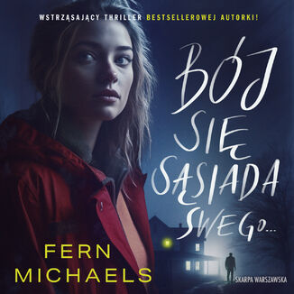 Bój się sąsiada swego Fern Michaels - audiobook MP3