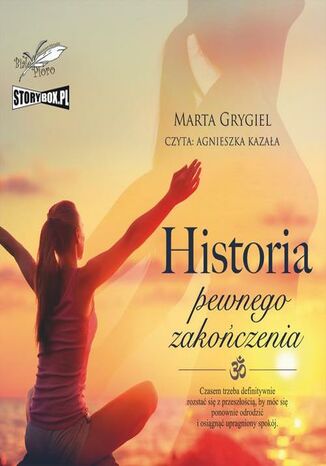 Historia pewnego zakończenia Marta Grygiel - okladka książki