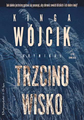 Trzcinowisko Kinga Wójcik - audiobook MP3