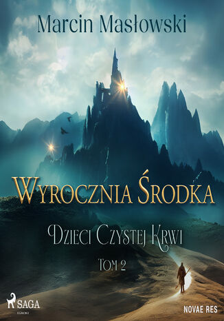 Wyrocznia środka. Dzieci Czystej Krwi. Tom 2 (#2) Marcin Masłowski - okladka książki