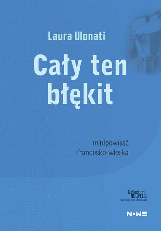 Cały ten błękit Laura Ulonati - okladka książki