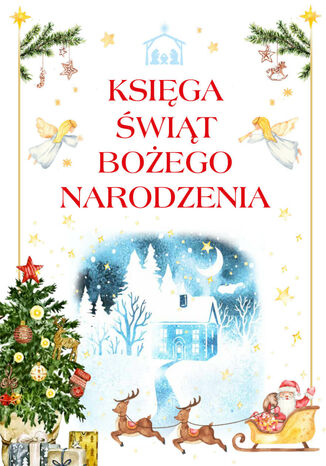 Księga świąt Bożego Narodzenia Anna Paszkiewicz - okladka książki