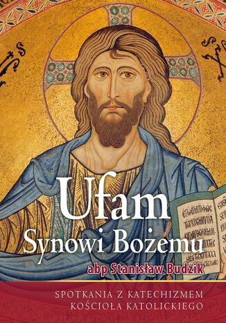 UFAM SYNOWI BOŻEMU ABP STANISŁAW BUDZIK - okladka książki