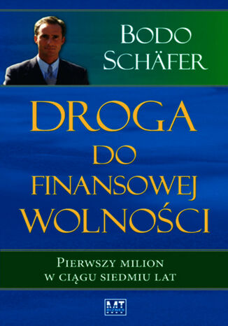 Droga do finansowej wolności Bodo Schäfer - okladka książki