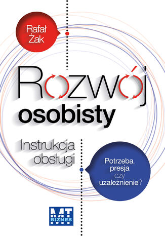 Rozwój osobisty. Instrukcja obsługi Rafał Żak - okladka książki