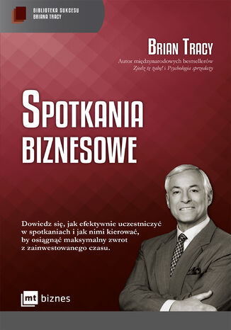 Spotkania biznesowe Brian Tracy - okladka książki