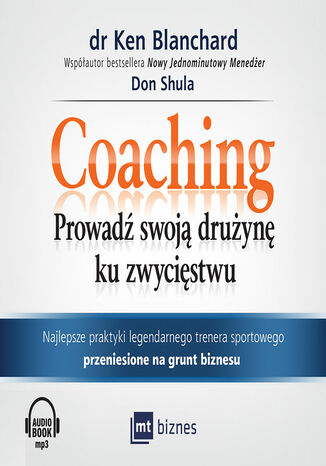 Coaching. Prowadź swoją drużynę ku zwycięstwu  - okladka książki
