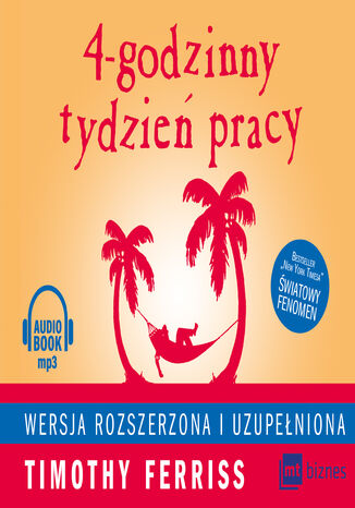 4-godzinny tydzień pracy Timothy Ferriss - audiobook MP3