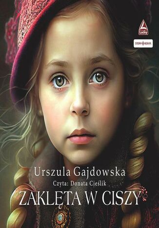 Zaklęta w ciszy Urszula Gajdowska - okladka książki