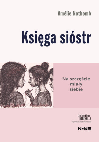 Księga sióstr Amélie Nothomb - okladka książki